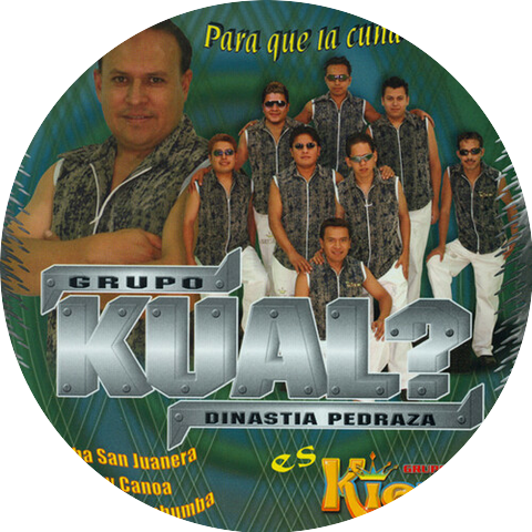 Grupo Kual? Dinastia Pedraza Es Grupo Kein?