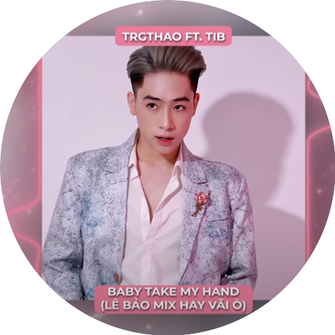 Trgthao & TiB & Lê Bảo