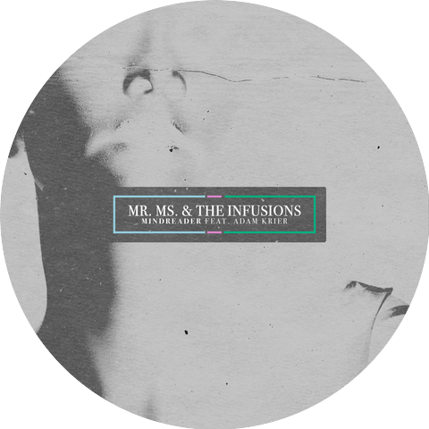 Mr. Ms & the Infusions