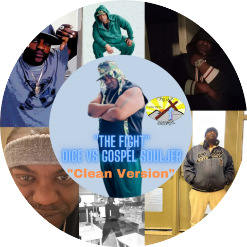 DICE aka THE GOSPEL SOULJER