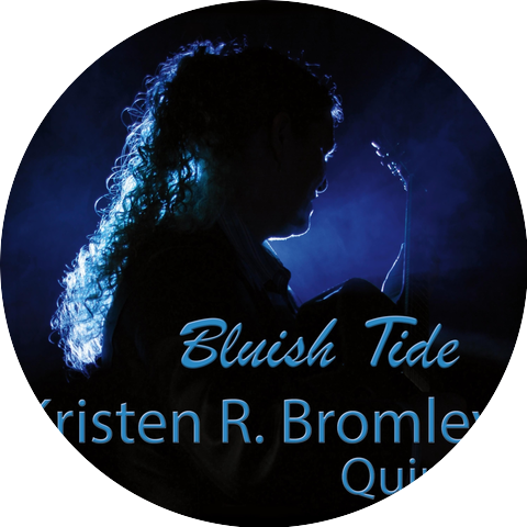 Kristen R. Bromley Quintet