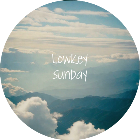 Lowkey Sunday