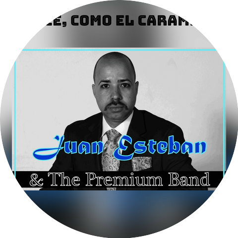 Juan Esteban & The Premium Band