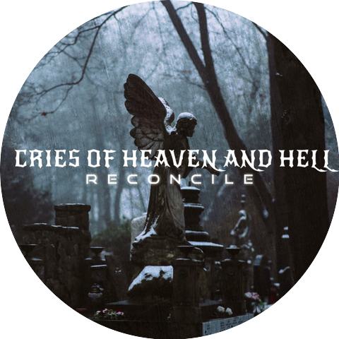 Cries Of Heaven And Hell