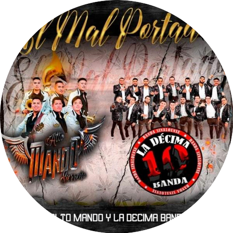 Alto Mando Sierreño & La Decima Banda