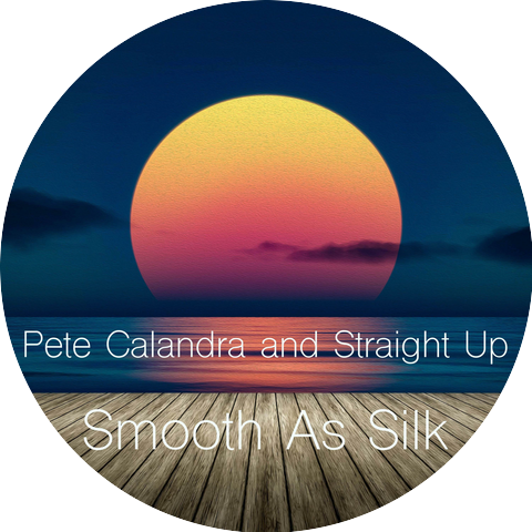 Pete Calandra and Straight Up