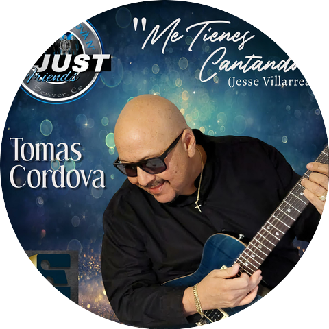 Tomas Cordova N' Just Friends