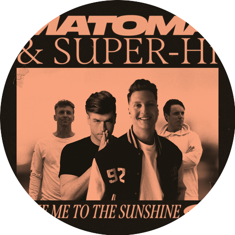 Matoma & SUPER-Hi