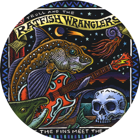 Ray Troll & The Ratfish Wranglers