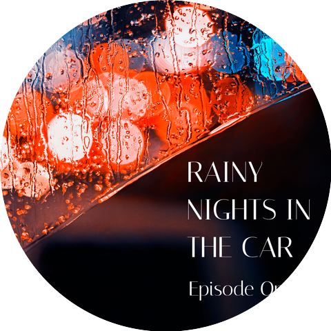 Rainy Nights In The Car