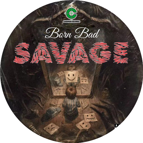 born bad!