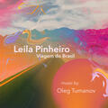 Leila Pinheiro & Oleg Tumanov