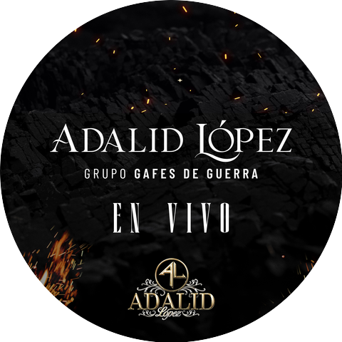 Adalid Lopez y Grupo Gafes de Guerra