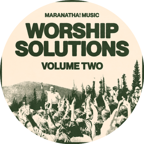 Worship Solutions & Maranatha! Music