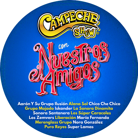 Campeche Show & Los Súper Caracoles