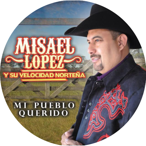 Misael López y su Velocidad Norteña