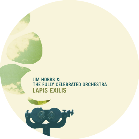 Jim Hobbs & The Fully Celebrated Orchestra