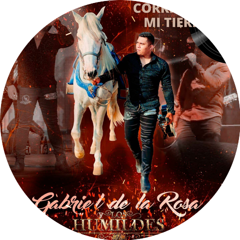 Gabriel de la Rosa y Los Humildes