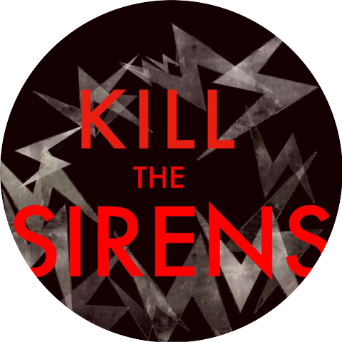 Kill the Sirens