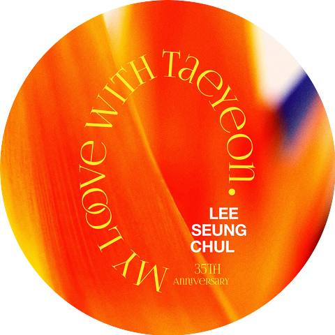 Lee Seung Chul,TAEYEON