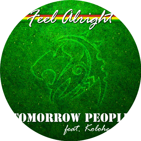 Tomorrow People & Kolohe Kai