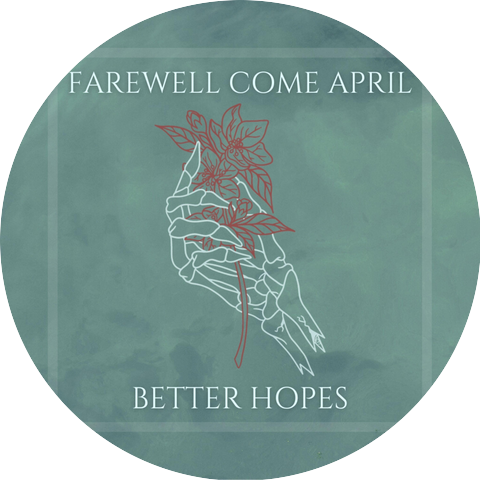 Farewell Come April
