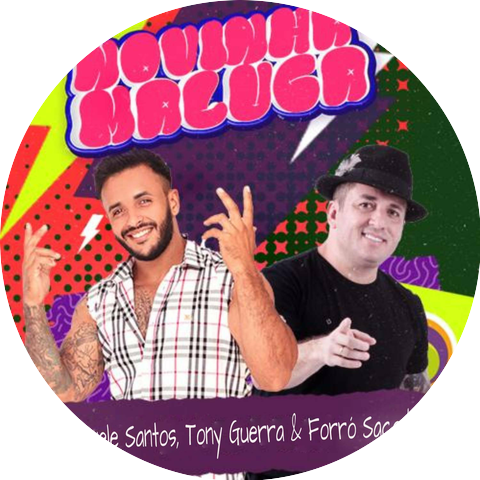 Deavele Santos & Tony Guerra & Forró Sacode