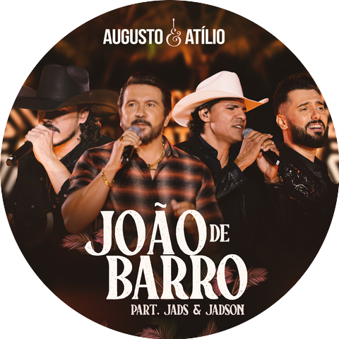 Augusto & Atílio & Jads & Jadson