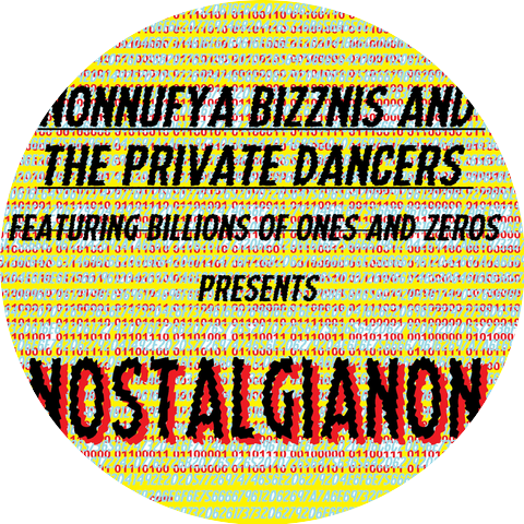 Nonuffya Bizznis And The Private Dancers
