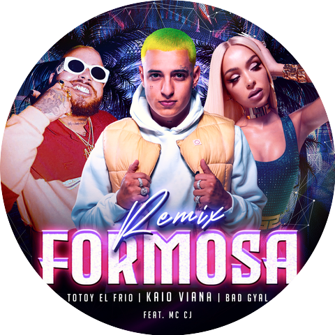 Kaio Viana, Bad Gyal & Totoy El Frio