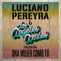 Luciano Pereyra & Los Ángeles Azules