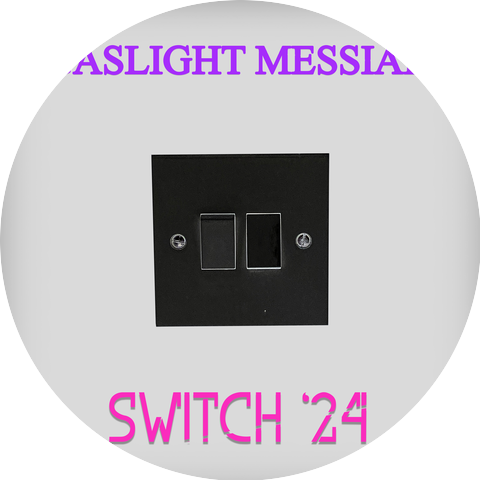 Gaslight Messiah