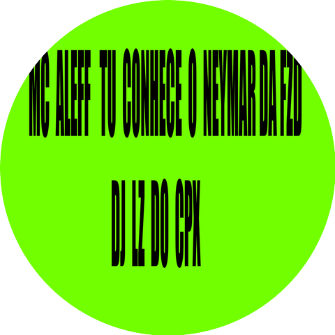 DJ LZ do Cpx & Mc Aleff
