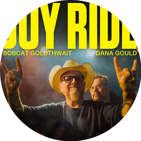 Bobcat Goldthwait & Dana Gould