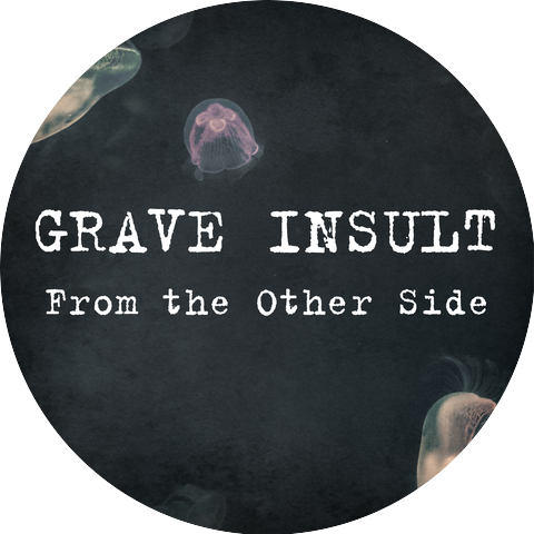 Grave Insult