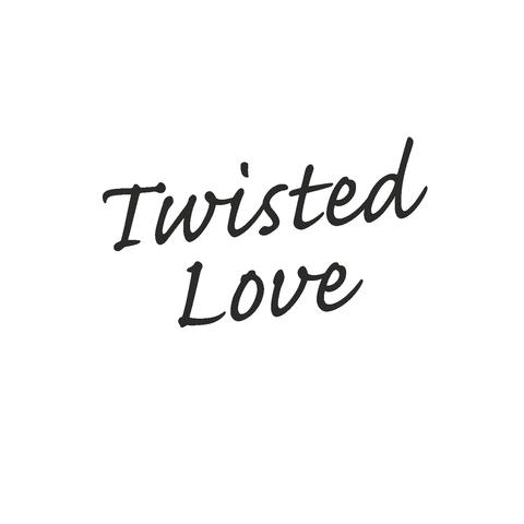 Twisted Love