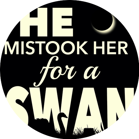 He Mistook Her For A Swan