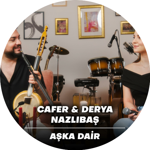 Cafer Nazlıbaş & Derya Nazlıbaş