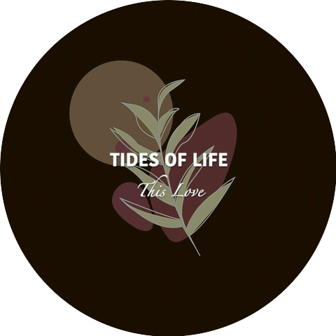 Tides of Life