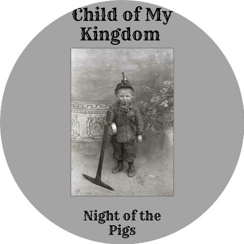 Child of My Kingdom