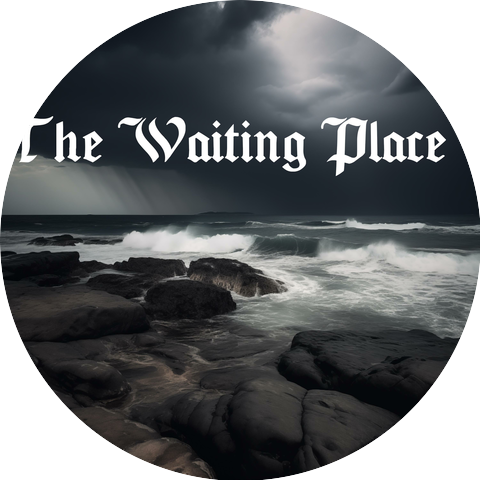 The Waiting Place