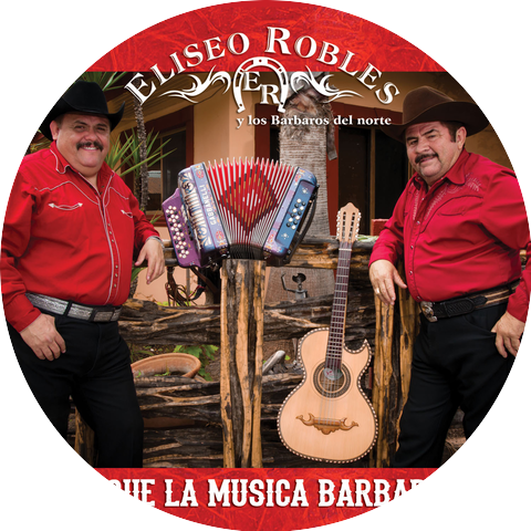 Eliseo Robles y los Barbaros del Norte