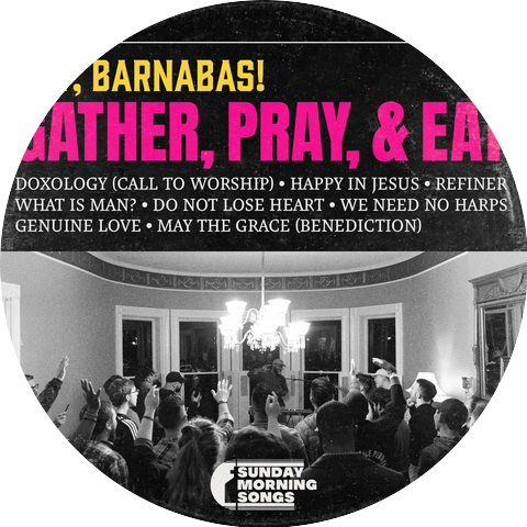 Hey Barnabas! and Sunday Morning Songs