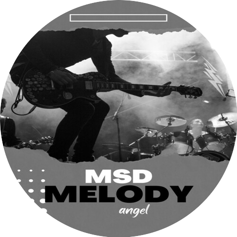 Msd Melody