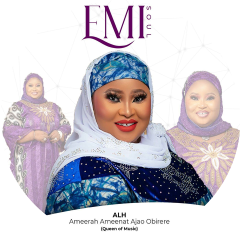 ALH AMEERAT AMINAT AJAO OBIRERE (QUEEN OF MUSIC)