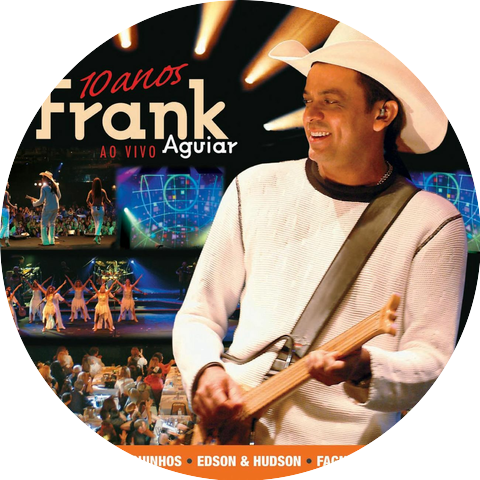 Frank Aguiar/Part. Especial: Edson & Hudson