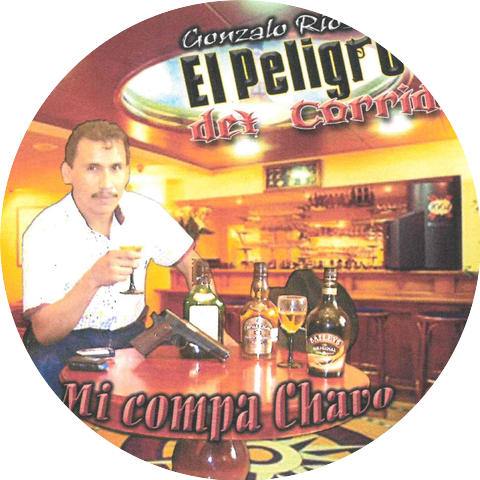 Gonzalo Rios El Peligroso Del Corrido
