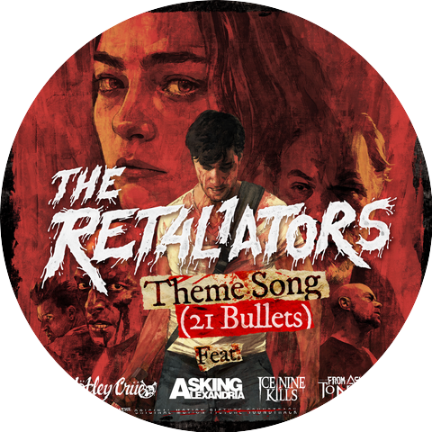 The Retaliators, Mötley Crüe and Asking Alexandria