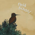 Field School