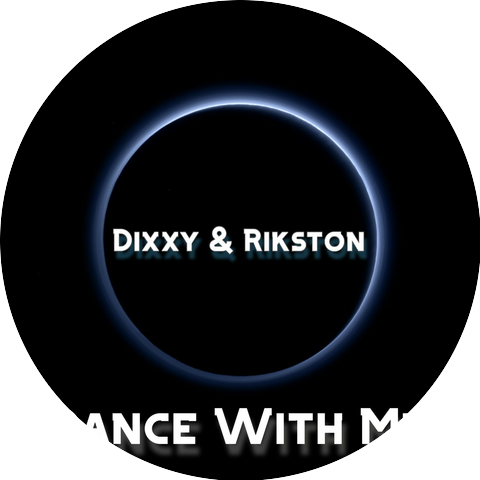 Dixxy & Rikston